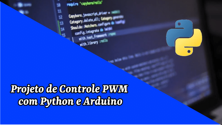 Projeto de Controle PWM com Python e Arduino - Wantronics